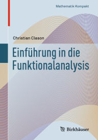 Title: Einführung in die Funktionalanalysis, Author: Christian Clason