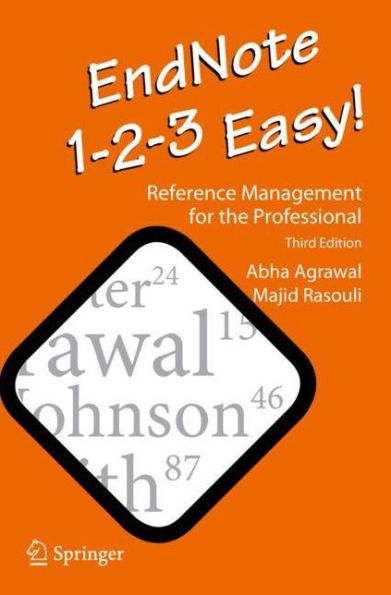 EndNote 1-2-3 Easy!: Reference Management for the Professional / Edition 3