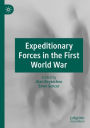 Expeditionary Forces in the First World War