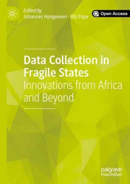 Data Collection in Fragile States: Innovations from Africa and Beyond
