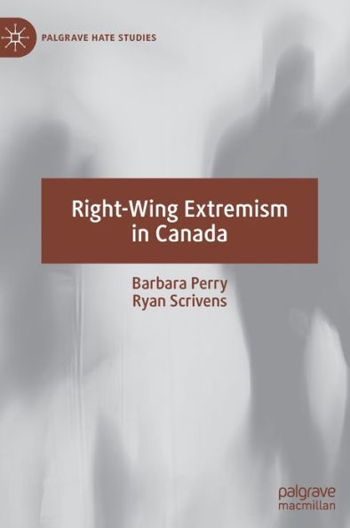 Right-Wing Extremism in Canada