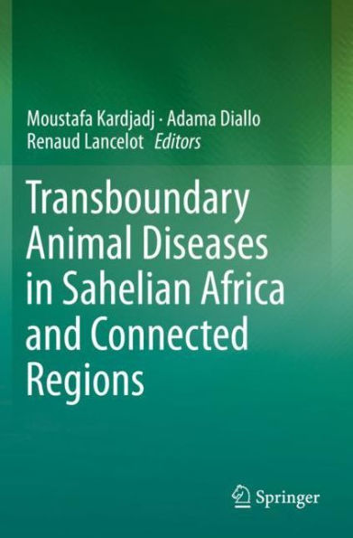 Transboundary Animal Diseases in Sahelian Africa and Connected Regions