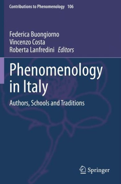 Phenomenology in Italy: Authors, Schools and Traditions