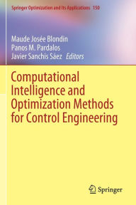Title: Computational Intelligence and Optimization Methods for Control Engineering, Author: Maude Josée Blondin