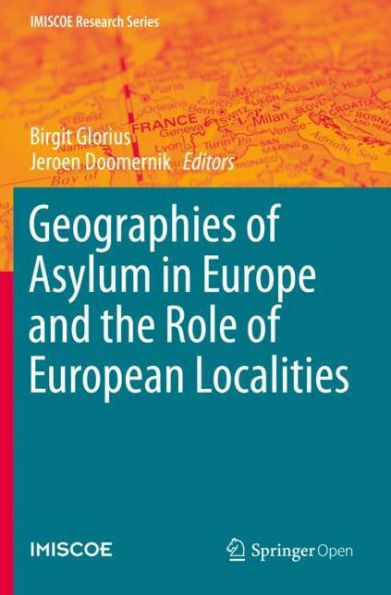 Geographies of Asylum in Europe and the Role of European Localities