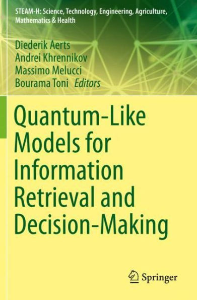 Quantum-Like Models for Information Retrieval and Decision-Making