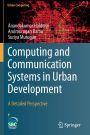 Computing and Communication Systems in Urban Development: A Detailed Perspective