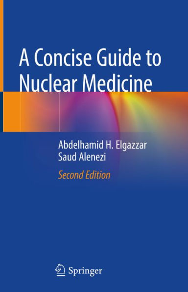 A Concise Guide to Nuclear Medicine