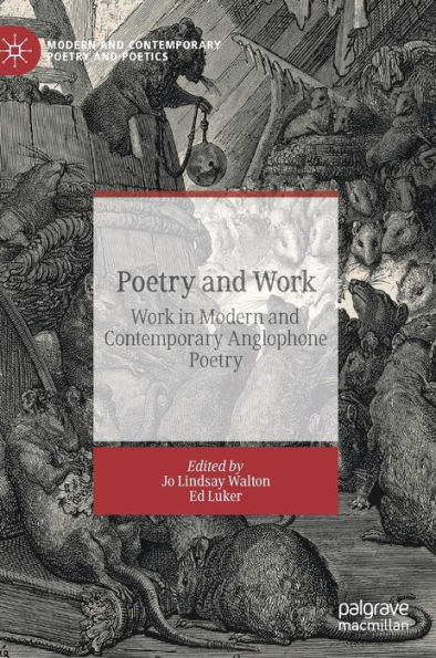 Poetry and Work: Work Modern Contemporary Anglophone