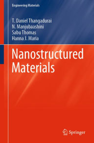 Title: Nanostructured Materials, Author: T. Daniel Thangadurai