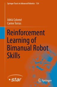 Title: Reinforcement Learning of Bimanual Robot Skills, Author: Adrià Colomé