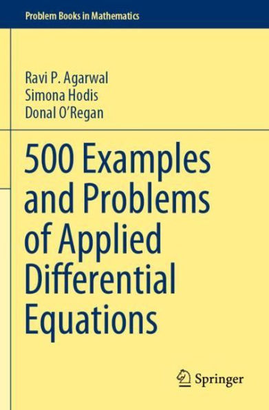 500 Examples and Problems of Applied Differential Equations