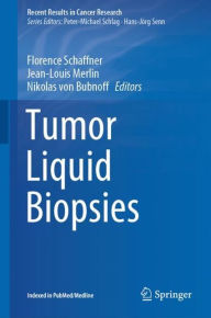 Title: Tumor Liquid Biopsies, Author: Florence Schaffner