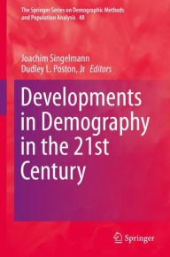 Title: Developments in Demography in the 21st Century, Author: Joachim Singelmann