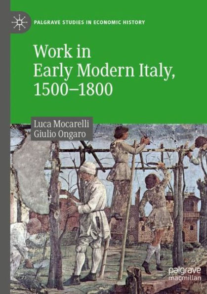 Work in Early Modern Italy, 1500-1800