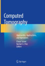 Computed Tomography: Approaches, Applications, and Operations