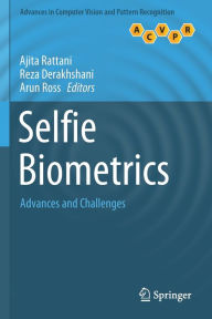 Title: Selfie Biometrics: Advances and Challenges, Author: Ajita Rattani