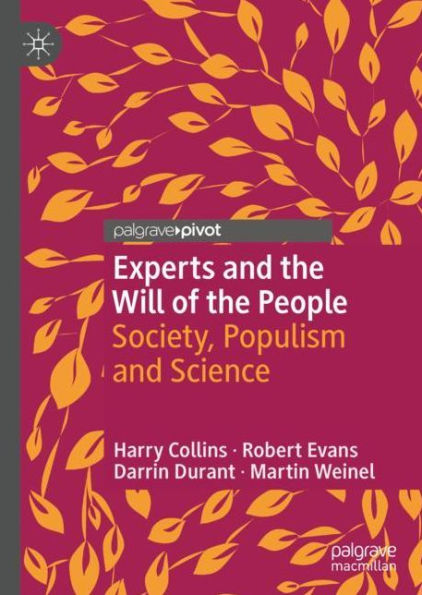 Experts and the Will of the People: Society, Populism and Science