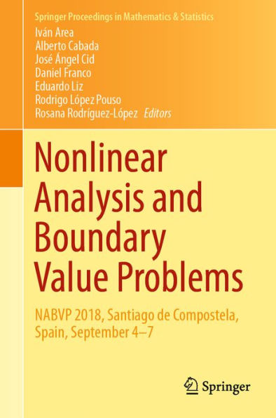 Nonlinear Analysis and Boundary Value Problems: NABVP 2018, Santiago de Compostela, Spain, September 4-7