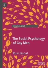 Title: The Social Psychology of Gay Men, Author: Rusi Jaspal