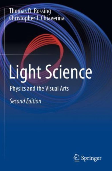 Light Science: Physics and the Visual Arts