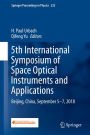 5th International Symposium of Space Optical Instruments and Applications: Beijing, China, September 5-7, 2018