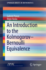 Title: An Introduction to the Kolmogorov-Bernoulli Equivalence, Author: Gabriel Ponce