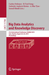 Title: Big Data Analytics and Knowledge Discovery: 21st International Conference, DaWaK 2019, Linz, Austria, August 26-29, 2019, Proceedings, Author: Carlos Ordonez