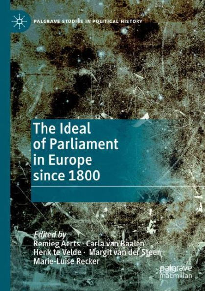 The Ideal of Parliament Europe since 1800