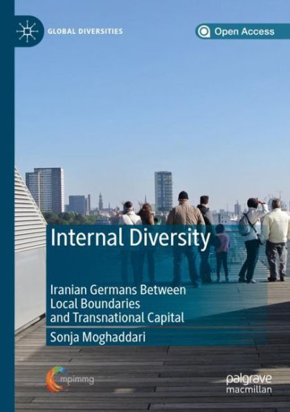 Internal Diversity: Iranian Germans Between Local Boundaries and Transnational Capital