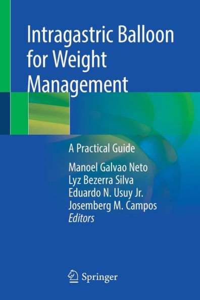 Intragastric Balloon for Weight Management: A Practical Guide