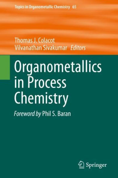 Organometallics in Process Chemistry