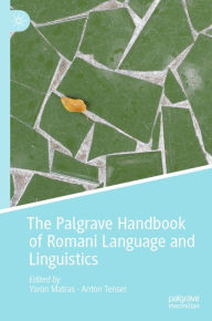 Title: The Palgrave Handbook of Romani Language and Linguistics, Author: Yaron Matras