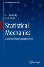 Statistical Mechanics: An Introductory Graduate Course