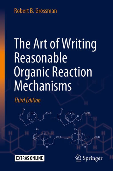 The Art of Writing Reasonable Organic Reaction Mechanisms