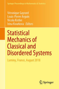 Title: Statistical Mechanics of Classical and Disordered Systems: Luminy, France, August 2018, Author: Véronique Gayrard