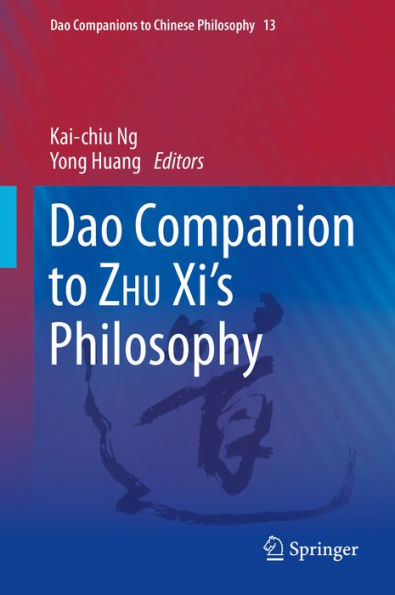 Dao Companion to ZHU Xi's Philosophy