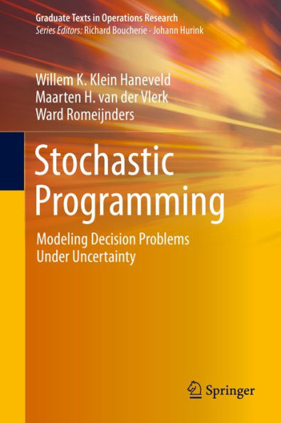 Stochastic Programming: Modeling Decision Problems Under Uncertainty