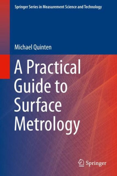 A Practical Guide to Surface Metrology