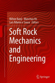 Title: Soft Rock Mechanics and Engineering, Author: Milton Kanji