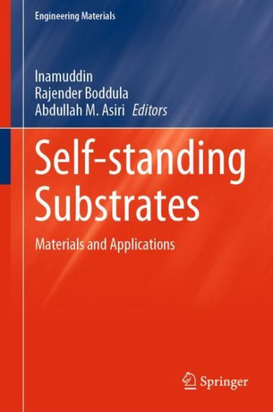 Self-standing Substrates: Materials and Applications