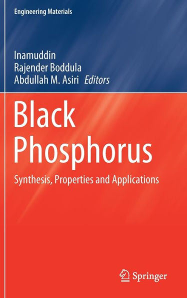 Black Phosphorus: Synthesis, Properties and Applications