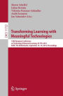 Transforming Learning with Meaningful Technologies: 14th European Conference on Technology Enhanced Learning, EC-TEL 2019, Delft, The Netherlands, September 16-19, 2019, Proceedings