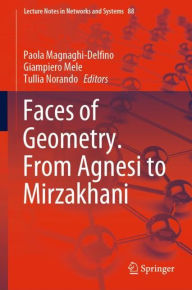 Title: Faces of Geometry. From Agnesi to Mirzakhani, Author: Paola Magnaghi-Delfino