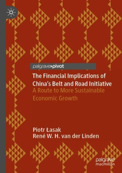 The Financial Implications of China's Belt and Road Initiative: A Route to More Sustainable Economic Growth