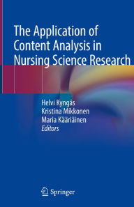 Title: The Application of Content Analysis in Nursing Science Research, Author: Helvi Kyngäs