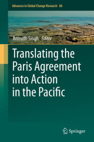 Title: Translating the Paris Agreement into Action in the Pacific, Author: Anirudh Singh