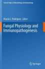 Fungal Physiology and Immunopathogenesis