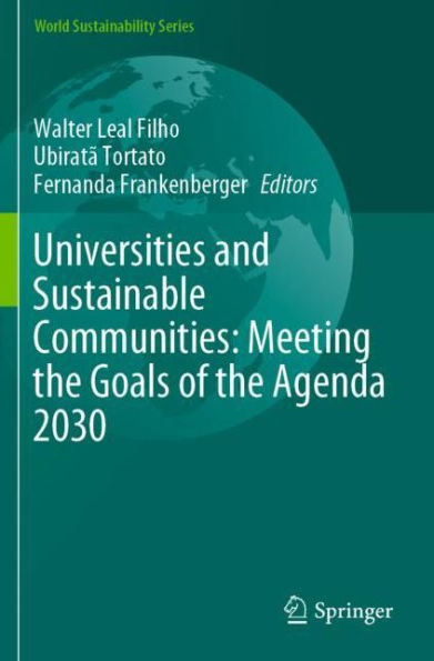 Universities and Sustainable Communities: Meeting the Goals of Agenda 2030