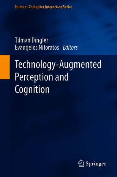 Technology-Augmented Perception and Cognition